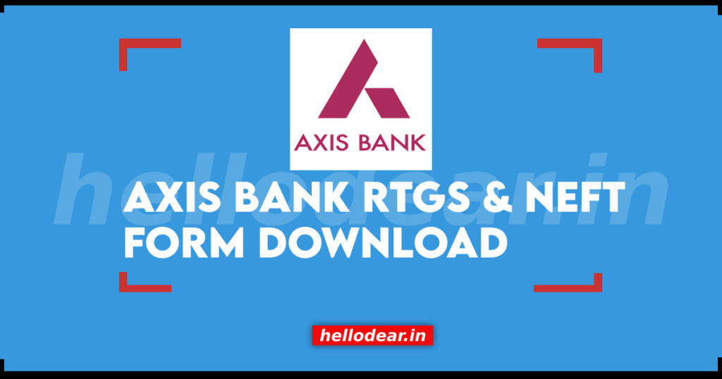 download axis bank rtgs form pdf